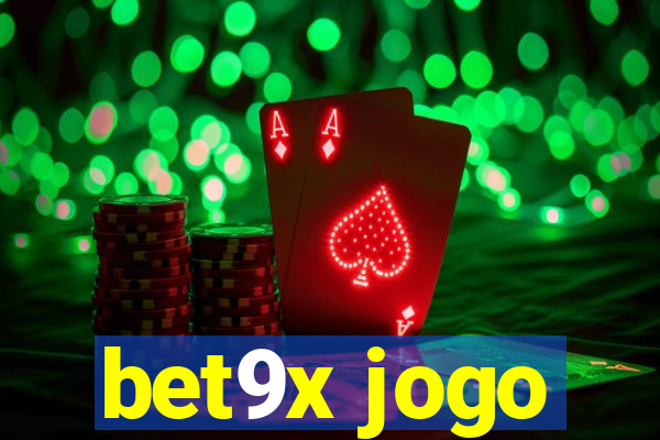 bet9x jogo